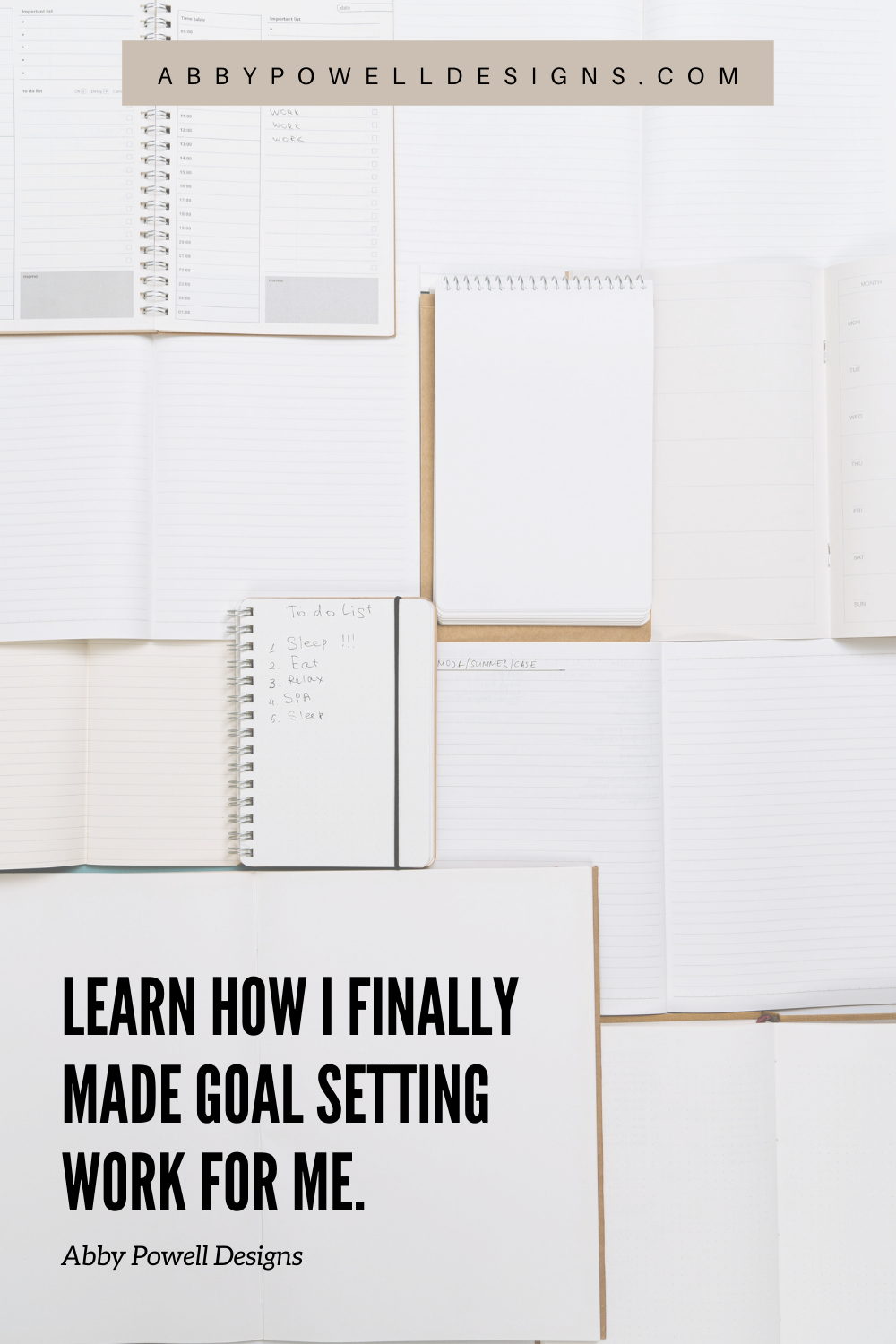 How I Made Goal Setting Work For Me-Abby Powell Designs3